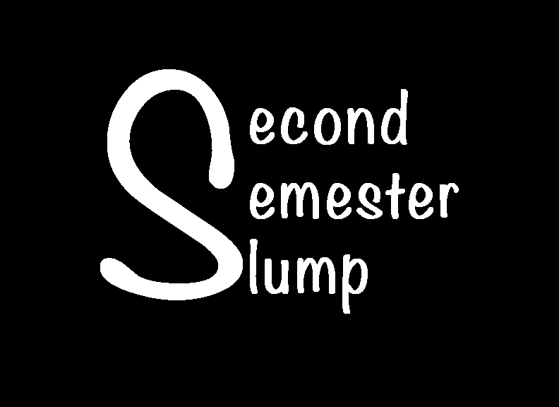 7 Things To Do To Stay Away for Second Semester Slump
