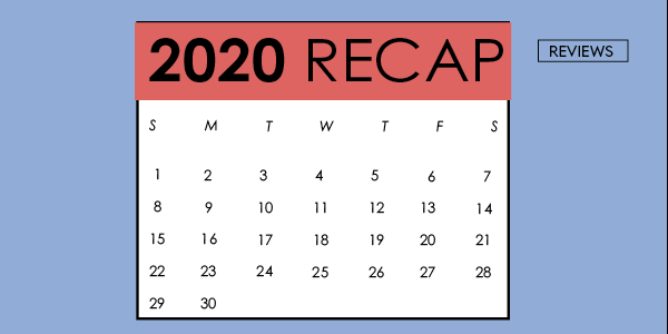 2020 Recap